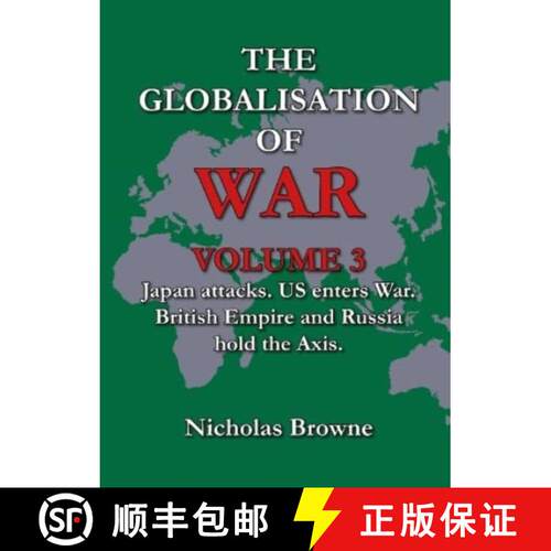 【3-4周达】Globalisation of War: Japan Attacks, US Enters War, British Empire and Russia Holds Axis [9781739121020]