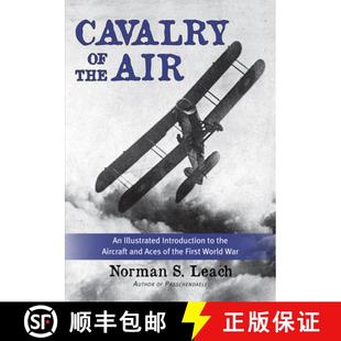 Air Aces the Cavalry First and Illustrated Wor... Aircraft 4周达 9781459723320 Introduction