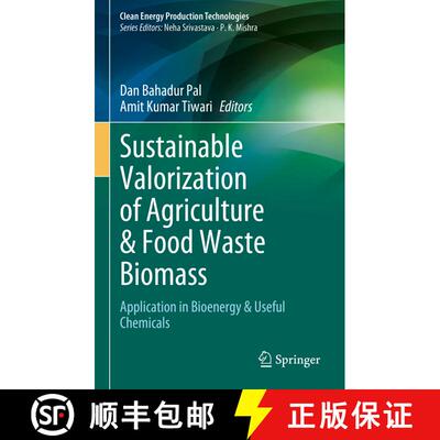 【3-4周达】Sustainable Valorization of Agriculture & Food Waste Biomass: Application in Bioenergy & U... [9789819905256]