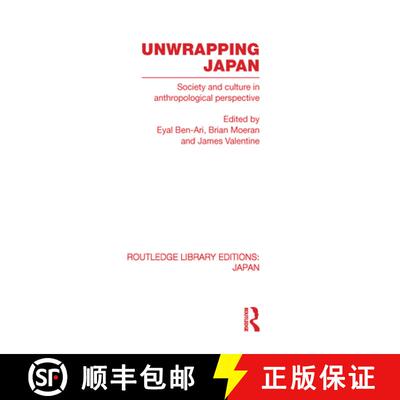 【3-4周达】精装 Unwrapping Japan: Society and Culture in Anthropological Perspective [9780415588041]