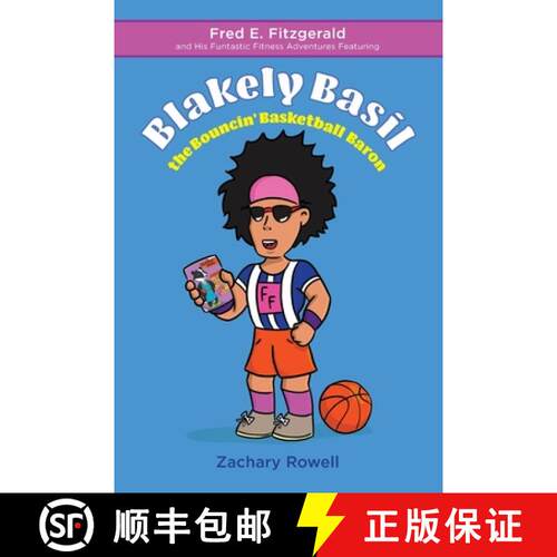 【3-4周达】Blakely Basil the Bouncin' Basketball Baron [9781641112864]