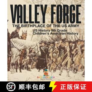 Children Grade American The the Army 9th Birthplace 9798869410306 ... Valley 4周达 History Forge