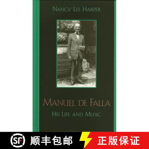 【3-4周达】精装 Manuel de Falla : His Life and Music [9780810854178]