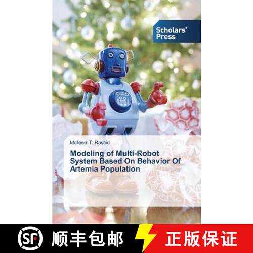 预订 Modeling of Multi-Robot System Based On Behavior Of Artemia Population [9783639768992]
