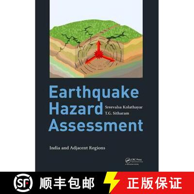 【3-4周达】Earthquake Hazard Assessment: India and Adjacent Regions [9781138309234]