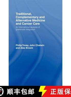 【3-4周达】Traditional, Complementary and Alternative Medicine and Cancer Care : An International Ana... [9780415359931]