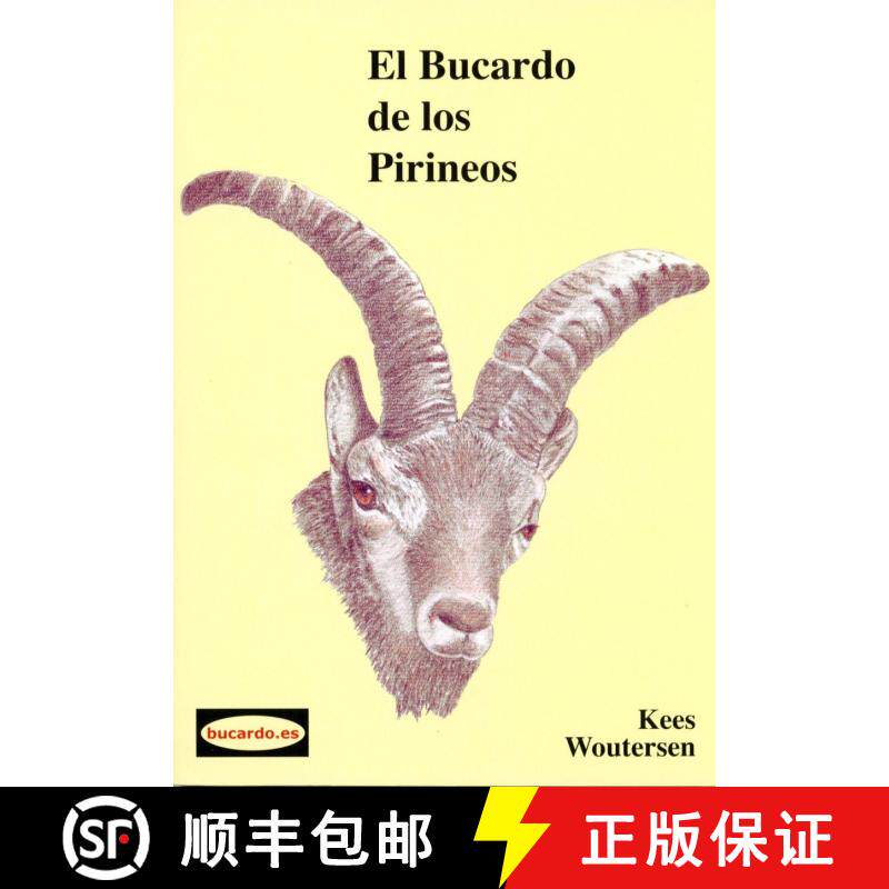 【3-4周达】El Bucardo de los Pirineos [The Ibex of the Pyrenees] [9788461604111]