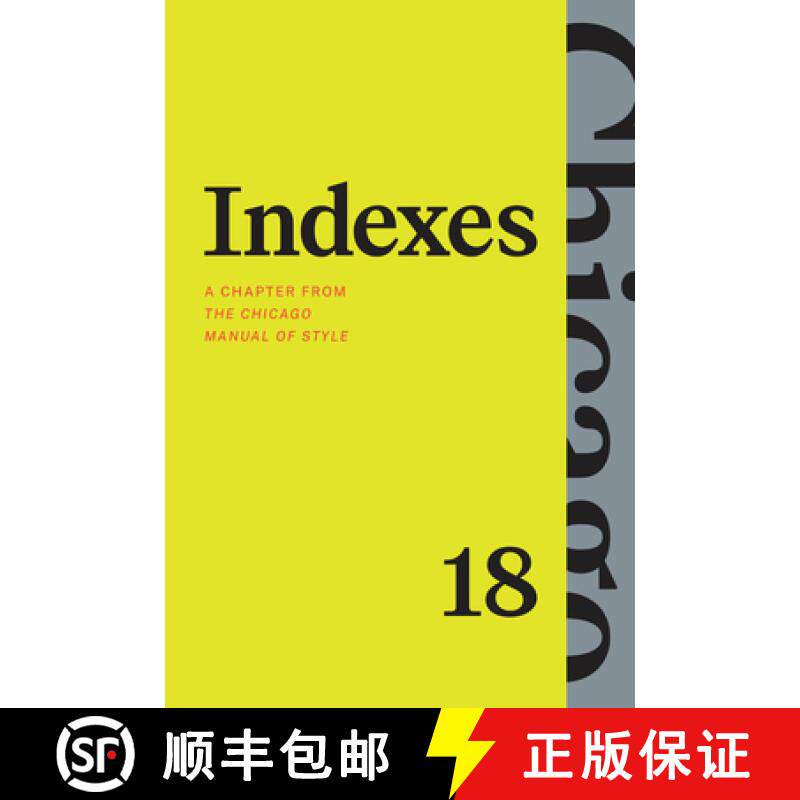 【3-4周达】Indexes: A Chapter from The Chicago Manual of Style, Eighteenth Edition [9780226837680]