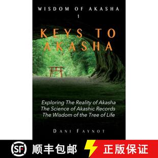 【3-4周达】KEYS TO AKASHA: Exploring the Reality of Akasha, the Science of Akashic Records, and the W... [9798899371882]