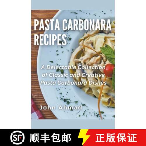 【3-4周达】Pasta Carbonara Recipes [9798223460619]