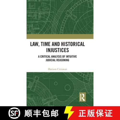 【3-4周达】精装 Law, Time and Historical Injustices: A Critical Analysis of Intuitive Judicial Reasoning [9781032855592]