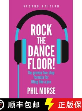 预订 Rock The Dancefloor! 2nd Edition: The proven five-step formula for DJing like a pro [9781781338568]