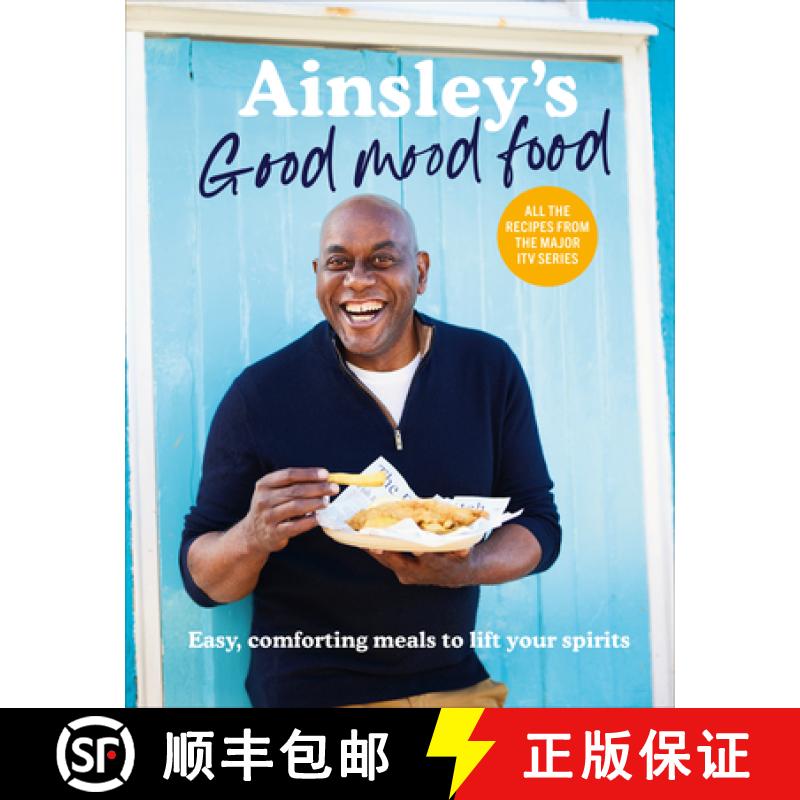 【3-4周达】Ainsley's Good Mood Food : 100 easy, comforting meals (including all the recipes from the ... [9781529148312]