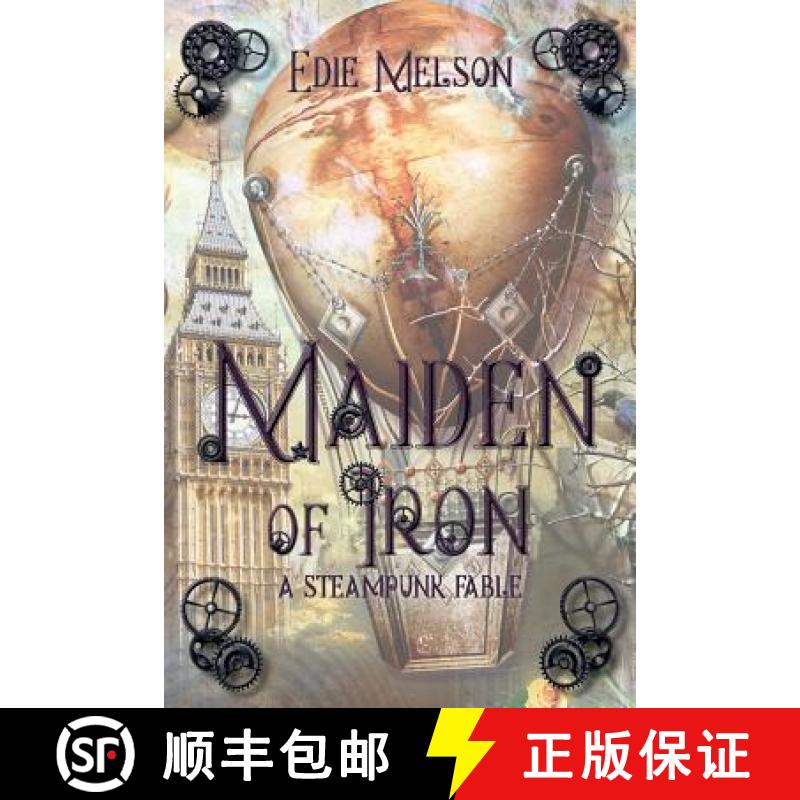 【3-4周达】Maiden of Iron: A Steampunk Fable [9781946638922]