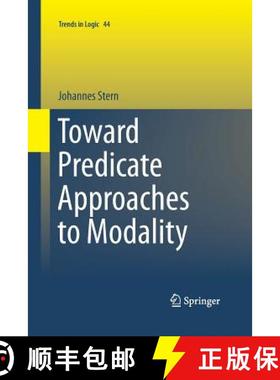 【3-4周达】Toward Predicate Approaches to Modality [9783319369525]