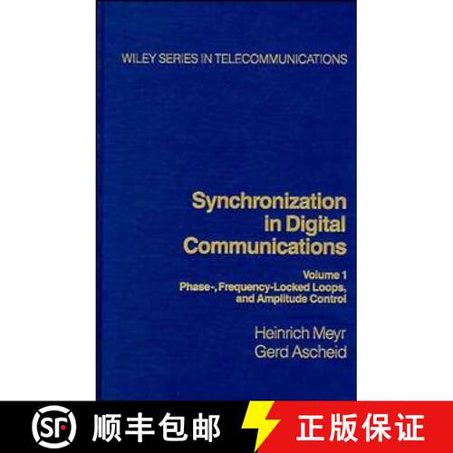 【3-4周达】精装 Synchronization In Digital Communications Volume One: Phase Frequency Lucked Loops An... [9780471501930]