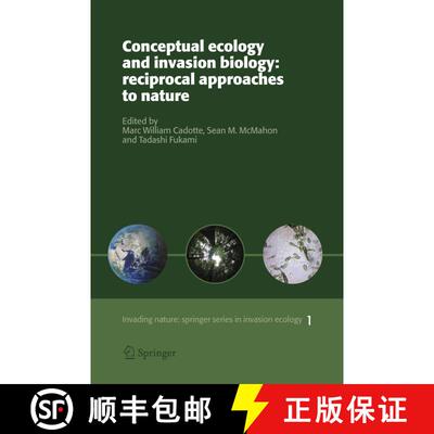 【3-4周达】Conceptual Ecology and Invasion Biology: Reciprocal Approaches to Nature [9781402041570]