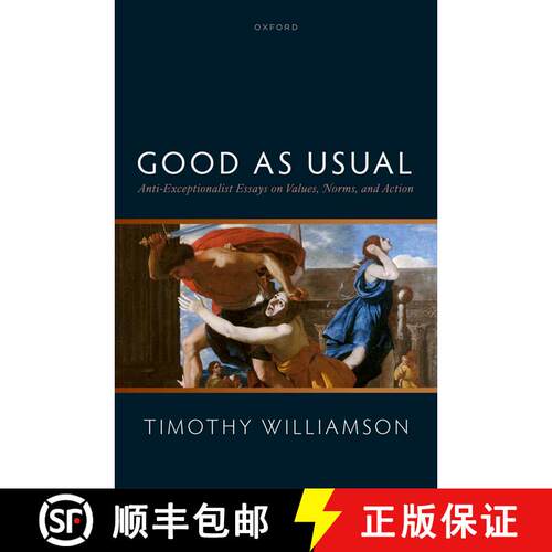 【3-4周达】精装 Good as Usual: Anti-Exceptionalist Essays on on Values, Norms, and Action [9780192888877]