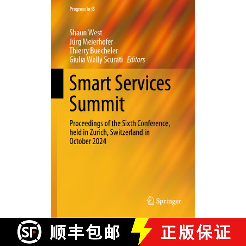 【3-4周达】Smart Services Summit, Zurich, Switzerland, 2024: Supporting the Value Co-Creation in Indu... [9783031869570]