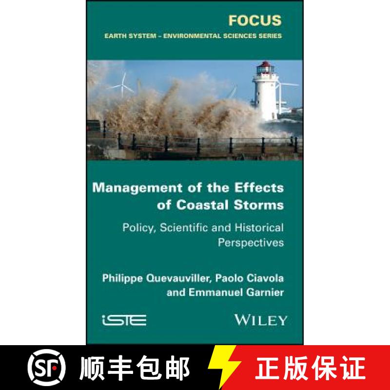 【3-4周达】Management Of The Effects Of Coastal Storms [Wiley地球科学] [9781848217621]