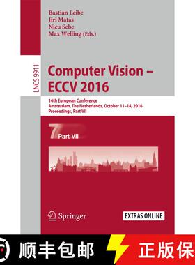 【3-4周达】Computer Vision - ECCV 2016 : 14th European Conference, Amsterdam, The Netherlands, Octobe... [9783319464770]