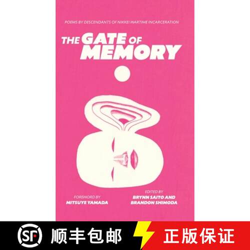 【3-4周达】精装 Gate of Memory: Nikkei Poetry from the Afterlife of Wartime Incarceration [9798888904305]