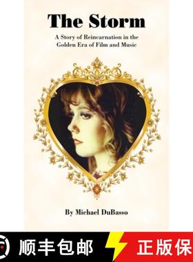 【3-4周达】The Storm: A Story of Reincarnation in the Golden Era of Film and Music [9781629671932]