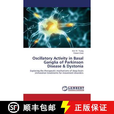 预订 Oscillatory Activity in Basal Ganglia of Parkinson Disease & Dystonia [9783659578151]