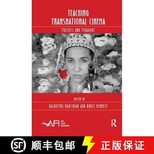 【3-4周达】Teaching Transnational Cinema : Politics and Pedagogy [9781138059320]