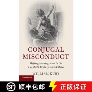 United 4周达 Defying Misconduct Law Century States Twentieth Conjugal the 9781316613368 Conjuga... Marriage