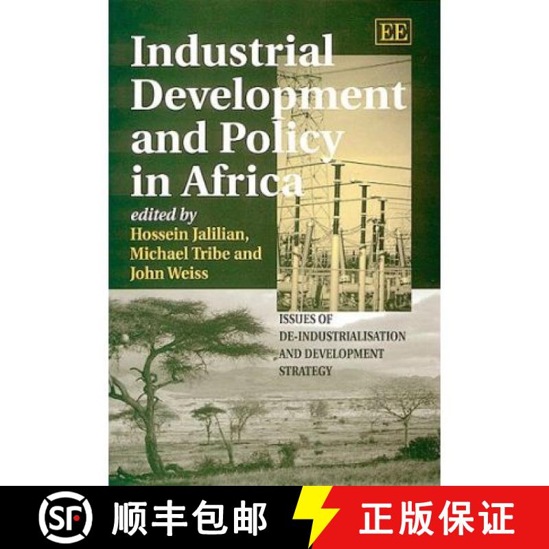 【3-4周达】Industrial Development and Policy in Africa: Issues of De-Industrialisation and Developmen... [9781840641202]
