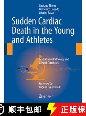 【3-4周达】Sudden Cardiac Death in the Young and Athletes: Text Atlas of Pathology and Clinical Corre... [9788847057753]