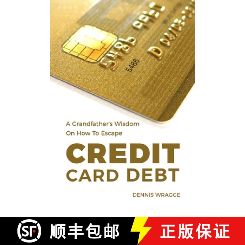 【2-3周达】A Grandfather's Wisdom on How to Escape Credit Card Debt [9781365915338]
