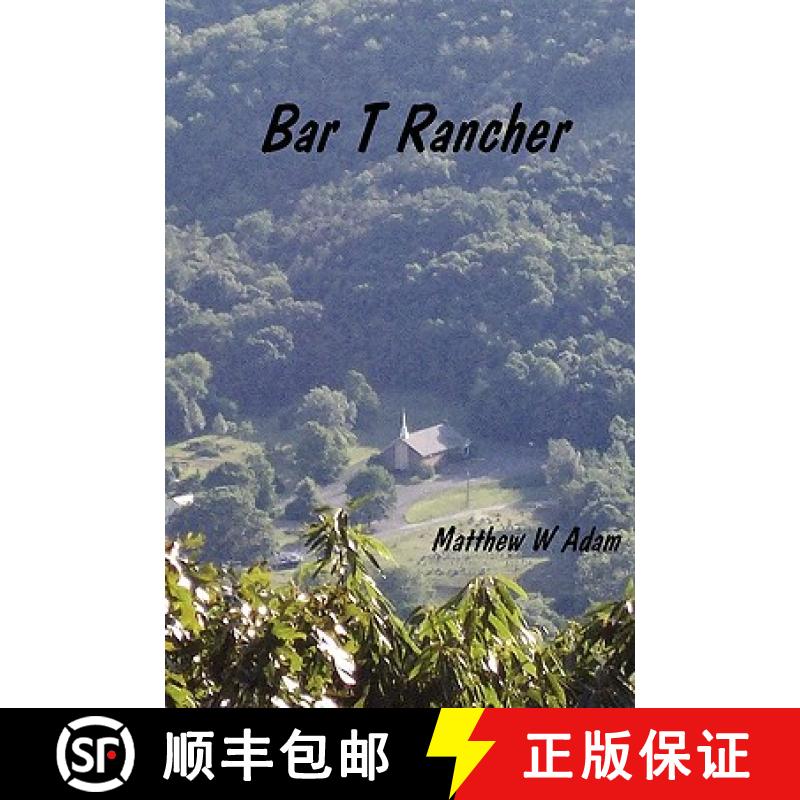 【2-3周达】Bar T. Rancher [9780615248837]