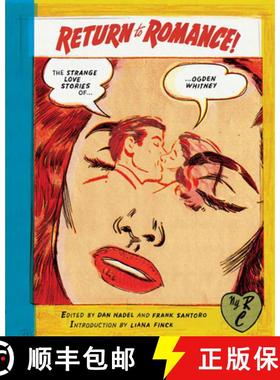 【3-4周达】Return to Romance: The Strange Love Stories of Ogden Whitney [9781681373447]