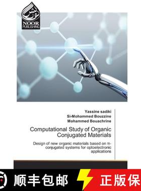 预订 Computational Study of Organic Conjugated Materials [9786200777355]