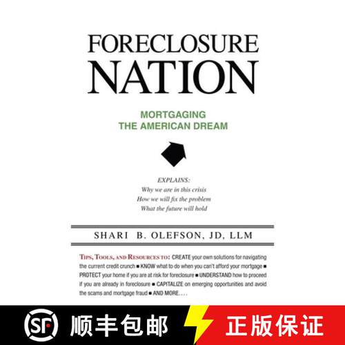 【3-4周达】Foreclosure Nation: Mortgaging the American Dream [9781591026631]