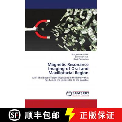 预订 Magnetic Resonance Imaging of Oral and Maxillofacial Region [9786202680042]
