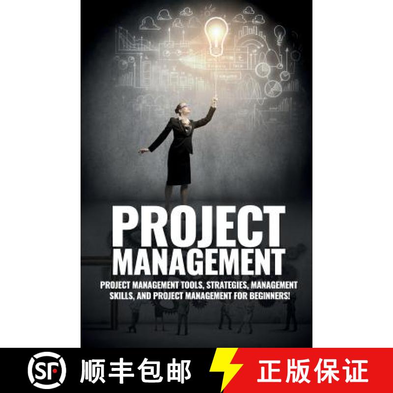 【3-4周达】Project Management: Project Management, Management Tips and Strategies, and How to Control... [9781925989465]