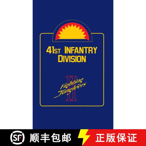 【3-4周达】精装 41st Infantry Division, Fighting Jungleers II [9781563110450]
