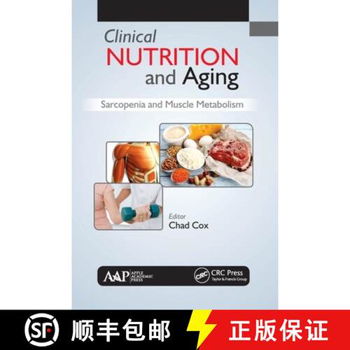 【3-4周达】Clinical Nutrition and Aging: Sarcopenia and Muscle Metabolism [9781774636190]
