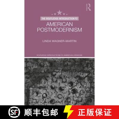 【3-4周达】The Routledge Introduction to American Postmodernism [9781138746657]