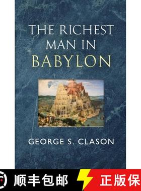 预订 The Richest Man in Babylon - The Original 1926 Classic (Reader's Library Classics) [9781954839496]