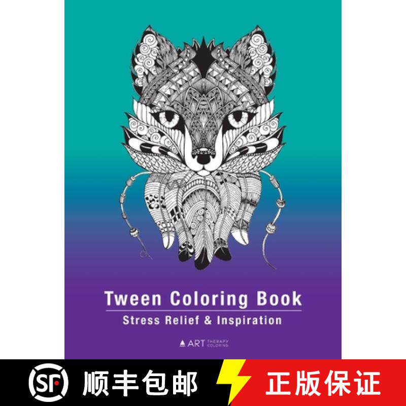 【3-4周达】Tween Coloring Book: Stress Relief & Inspiration: Detailed Zendoodle Pages For Boys, Girls... [9781641262903]