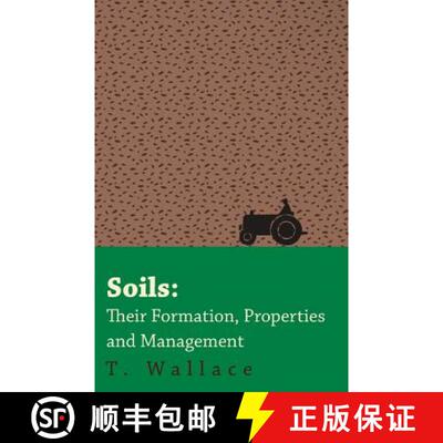 【3-4周达】Soils: Their Formation, Properties and Management [9781446523896]