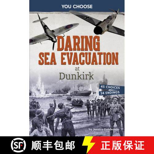 【3-4周达】Daring Sea Evacuation at Dunkirk: Interactive World War II Missions [9798875244582]