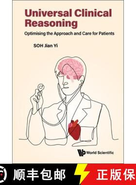 【3-4周达】Universal Clinical Reasoning: Optimising the Approach and Care for Patients [9789811269288]
