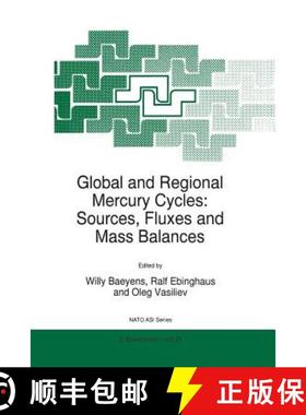 【3-4周达】Global and Regional Mercury Cycles: Sources, Fluxes and Mass Balances [9789401072953]