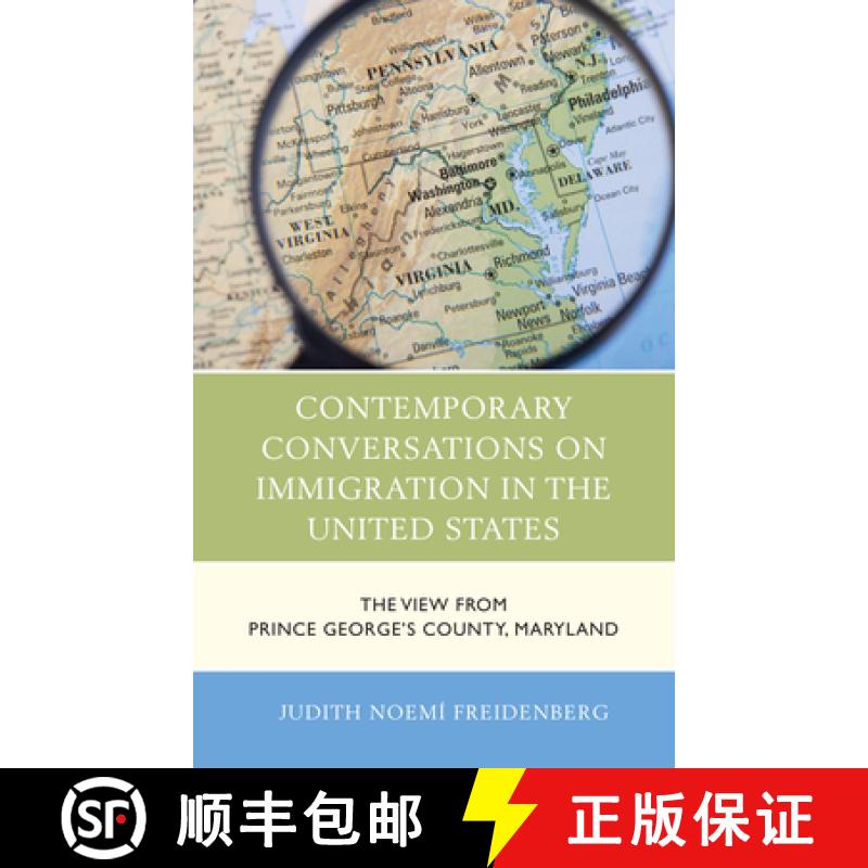 【3-4周达】Contemporary Conversations on Immigration in the United States : The View from Prince Geor... [9781498538138]