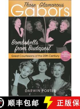 【3-4周达】Those Glamorous Gabors : Bombshells from Budapest [9781936003358]